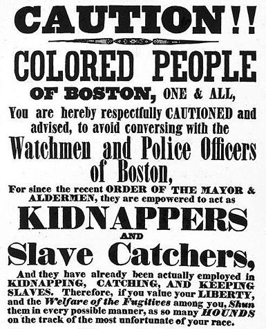 Fugitive Slave Law warning poster, Boston, 1851