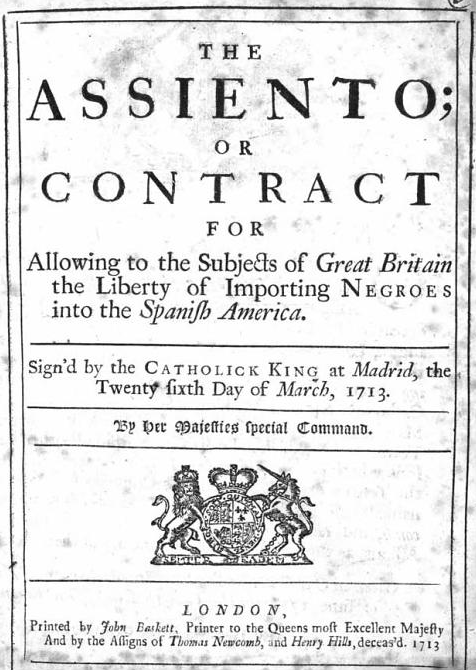 The Asiento signed by Britain and Spain in 1713